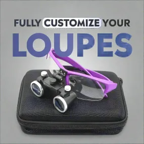 Dental Loupes and Headlights - Personalize Your Loupes!