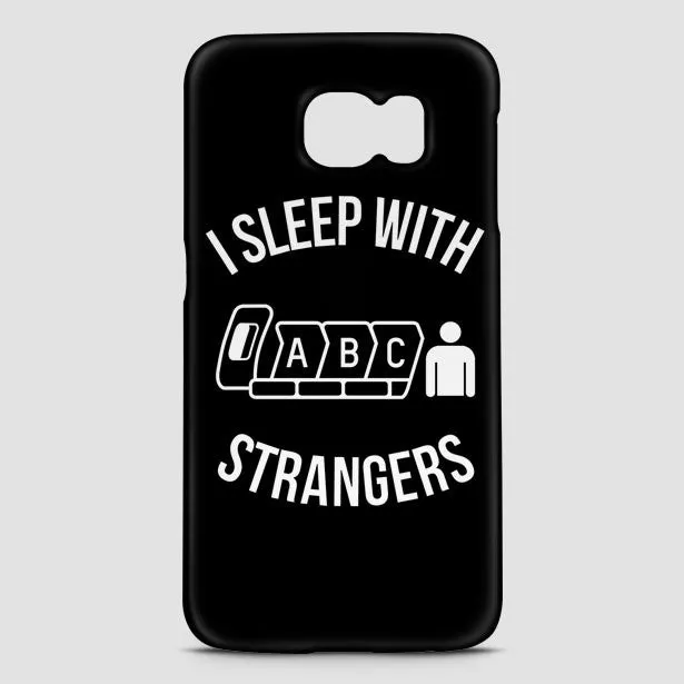 I Sleep With Strangers - Phone Case