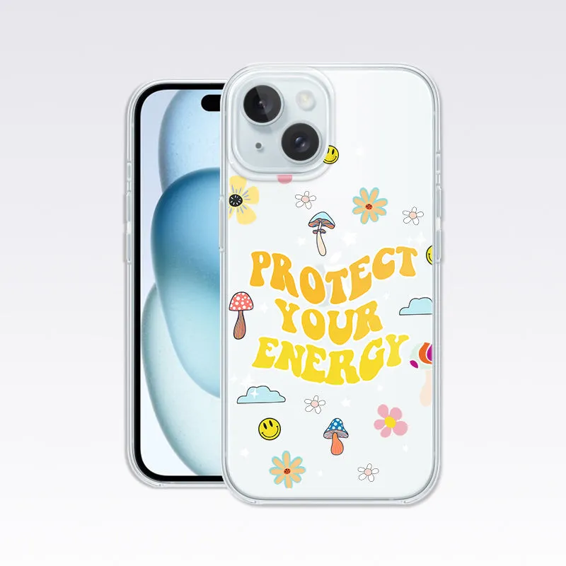 Protect Your Energy Quote Clear Silicon Cover