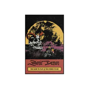 Sonic Demon - Too Slow To Play, Too Stoned To Die Print - Unframed